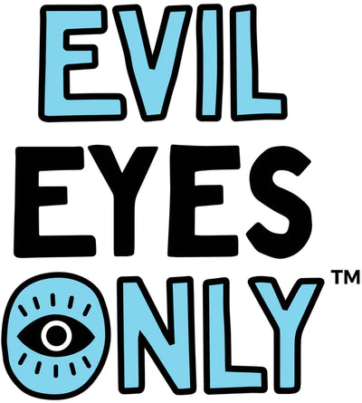 Evil Eyes Only